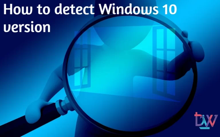 Read more about the article How to easily detect the version of Windows 10