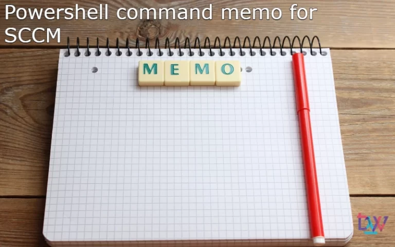 Read more about the article Powershell command memo for SCCM