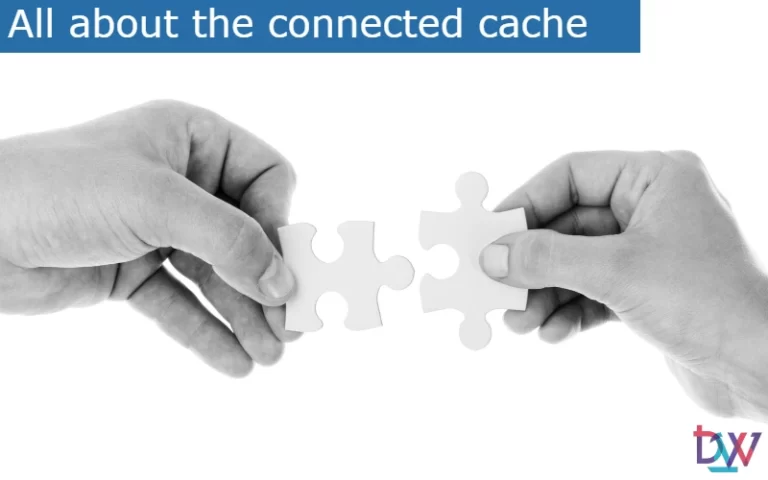 Read more about the article All about the connected cache